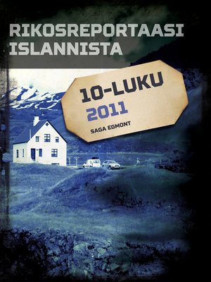 cover image of Rikosreportaasi Islannista 2011